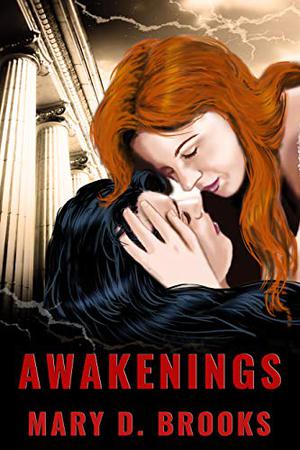 Awakenings by Mary D. Brooks
