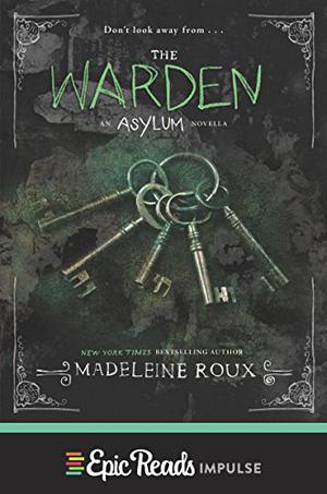 The Warden (Asylum #3.5)