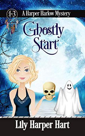 Ghostly Start (Harper Harlow #1-3)