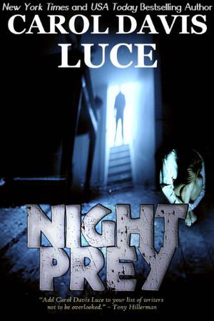 Night Prey by Carol Davis Luce