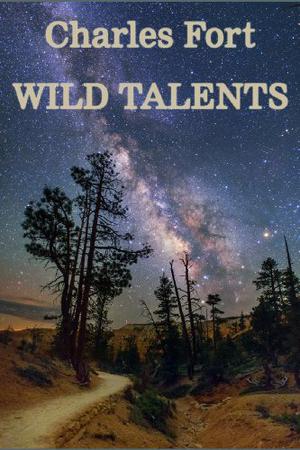 Wild Talents by Charles Fort