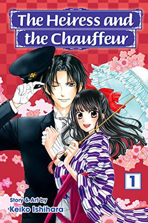 The Heiress and the Chauffeur, Vol. 1 (Ojōsama No Untenshu #1)