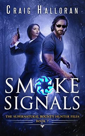 Smoke Signals (The Supernatural Bounty Hunter Files #7)