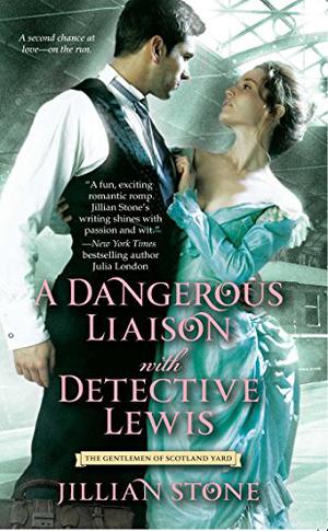 A Dangerous Liaison with Detective Lewis by Jillian Stone