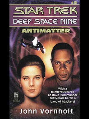 Antimatter (Star Trek Deep Space Nine #8)