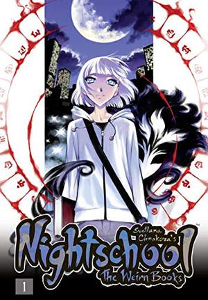 Nightschool: The Weirn Books, Vol. 1 (Nightschool: The Weirn Books #1)