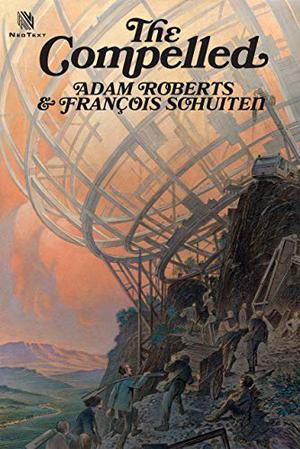 The Compelled by Adam Roberts