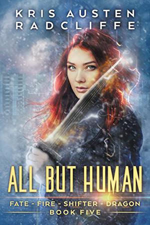 All But Human by Kris Austen Radcliffe