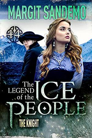 The Ice People 14 - The Knight (Sagaen om Isfolket #14)