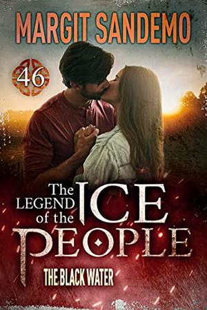 The Ice People 46 - The Black Water (Sagaen om Isfolket #46)