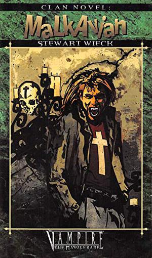 Clan Novel Malkavian: Book 9 of The Clan Novel Saga (Vampire: The Masquerade: Clan Novel #9)