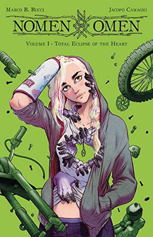 Nomen Omen, Vol. 1: Total Eclipse of the Heart (Nomen Omen single issues #1-5)