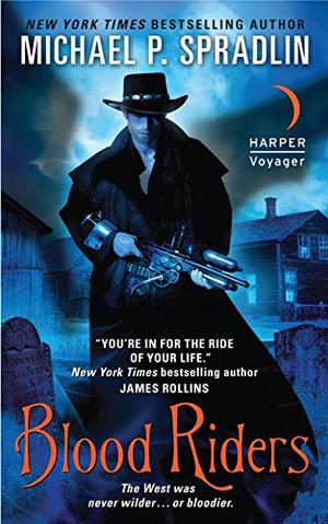 Blood Riders by Michael P. Spradlin