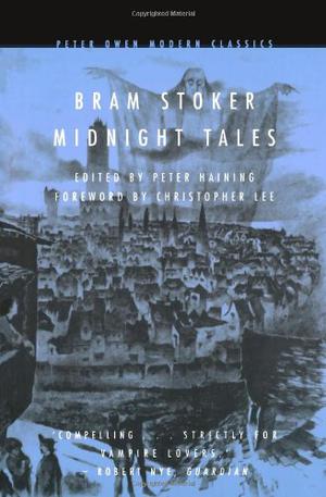 Midnight Tales by Bram Stoker, Christopher Lee