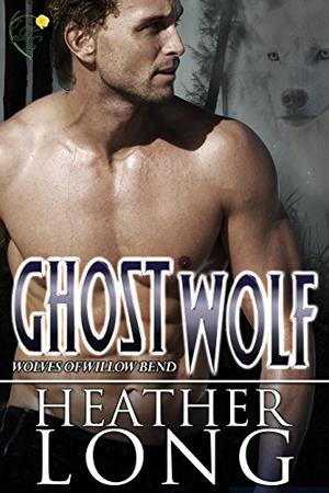 Ghost Wolf (Wolves of Willow Bend #12)
