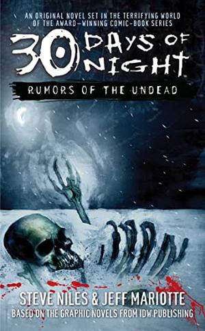 30 Days Of Night: Rumors Of The Undead by Steve Niles, Jeff Mariotte