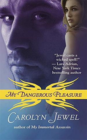 My Dangerous Pleasure (My Immortals #4)