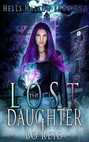 The Lost Daughter (Hells Hallow #1)