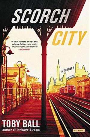 Scorch City (The City Trilogy #2)