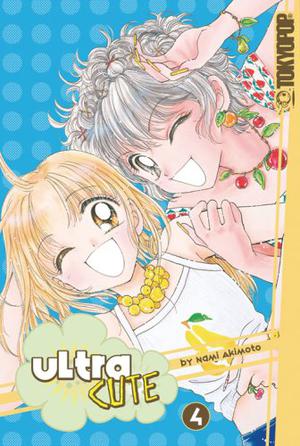 Ultra Cute, Vol. 4 (Ultra Cute #4)