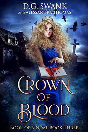 Crown of Blood (Book of Sindal #3)