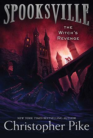 The Witch's Revenge (Spooksville #6)