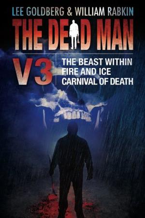 Dead Man Vol 3: The Beast Within, Fire  Ice, Carnival of Death (The Dead Man #7-9)