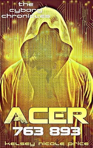 Acer (The Cyborg Chronicles #3)