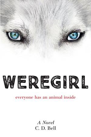 Weregirl by C.D. Bell