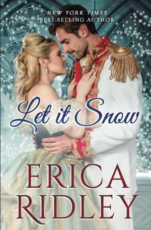 Let it Snow by Erica Ridley
