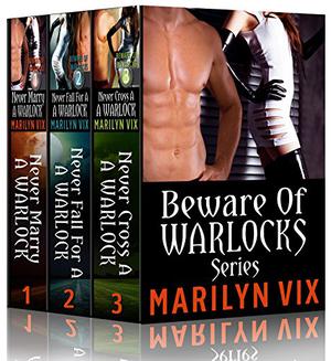 Never Marry A Warlock: Omnibus Edition (Beware of Warlocks #1-3)