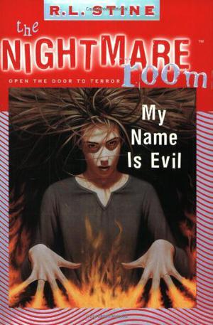 My Name is Evil (The Nightmare Room #3)