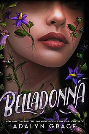 Belladonna (Belladonna #1)