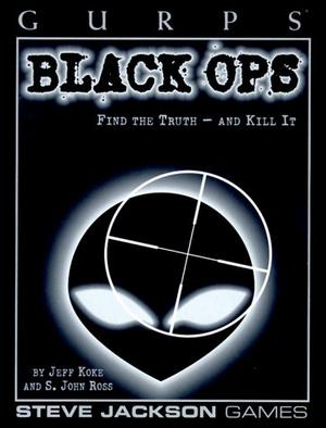 GURPS Black Ops by S. John Ross