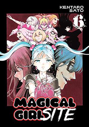 Magical Girl Site, Vol. 6 (Magical Girl Site #6)