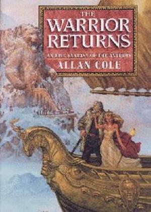 The Warrior Returns by Allan Cole