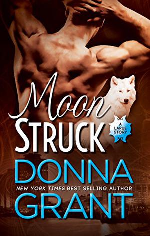 Moon Struck (LaRue #3)