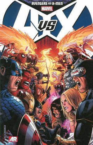 Avengers vs. X-Men by Brian Michael Bendis, Jason Aaron, Ed Brubaker, Jonathan Hickman, Matt Fraction, Jeph Loeb