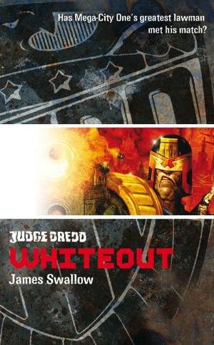 Whiteout (Judge Dredd novels from Black Flame #8)