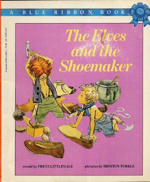 The Elves And The Shoemaker by Freya Littledale
