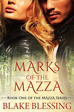 Marks of the Mazza: Reverse Harem (Mazza #1)