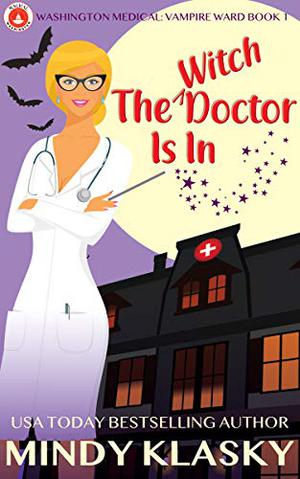 The Witch Doctor Is In (Washington Medical: Vampire Ward #1)