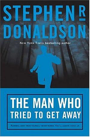 The Man Who Tried to Get Away (The Man Who #3)