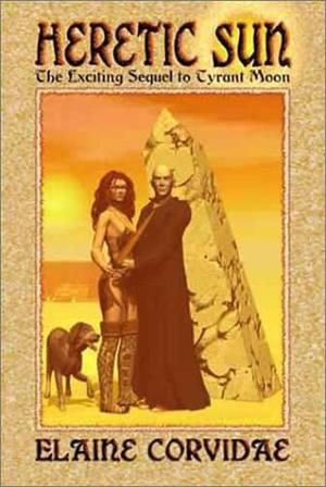 Heretic Sun by Elaine Corvidae