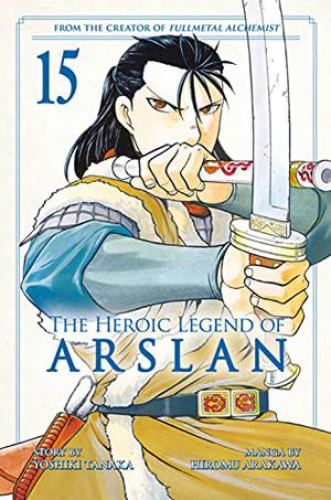 The Heroic Legend of Arslan, Vol. 15 (The Heroic Legend of Arslan #15)