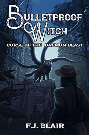 Curse Of The Daemon Beast (Bulletproof Witch #2)