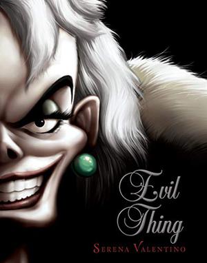 Evil Thing (Villains #7)
