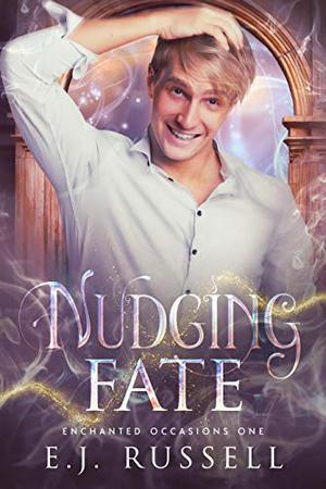 Nudging Fate (Enchanted Occasions #1)