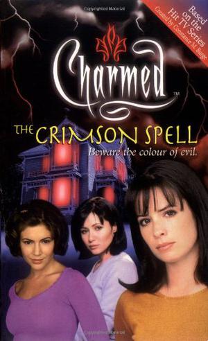 The Crimson Spell (Charmed #3)