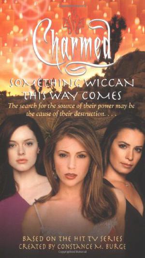 Something Wiccan This Way Comes (Charmed #17)
